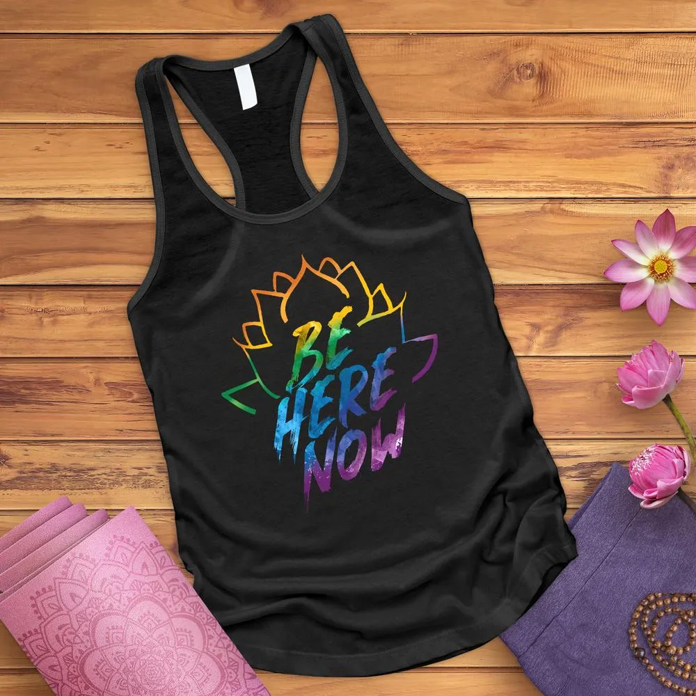 Be Here Now Tank Top