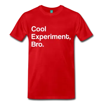 "Cool Experiment, Bro" (white) - Men's T-Shirt