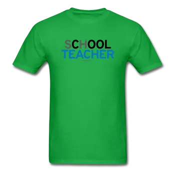 "sChOOL Teacher" - Men's T-Shirt