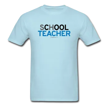 "sChOOL Teacher" - Men's T-Shirt