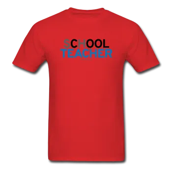 "sChOOL Teacher" - Men's T-Shirt